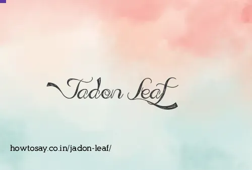 Jadon Leaf