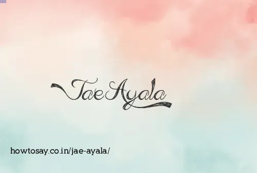 Jae Ayala
