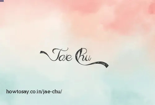 Jae Chu