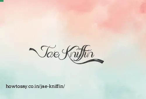 Jae Kniffin