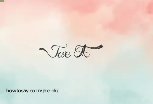 Jae Ok