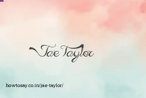 Jae Taylor