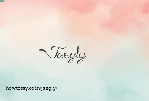 Jaegly