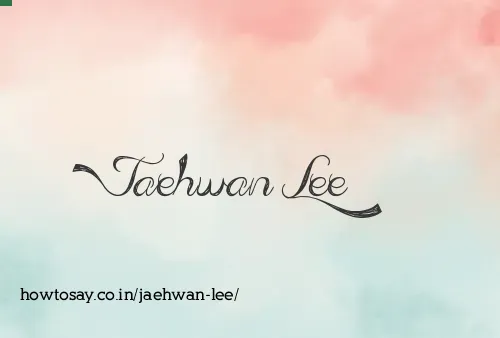Jaehwan Lee