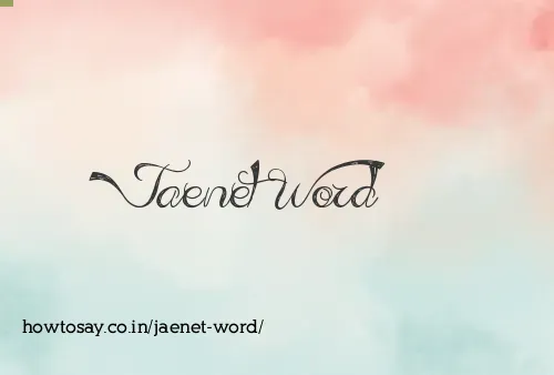 Jaenet Word