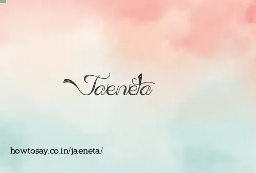Jaeneta