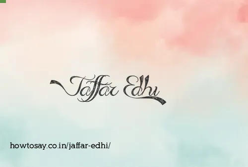 Jaffar Edhi