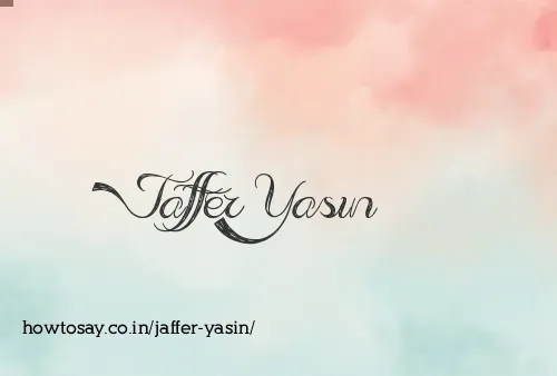 Jaffer Yasin