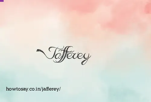 Jafferey