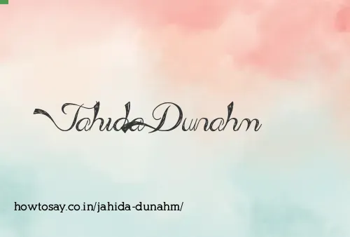 Jahida Dunahm