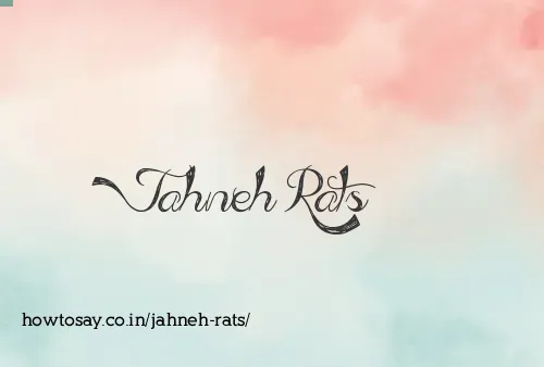 Jahneh Rats