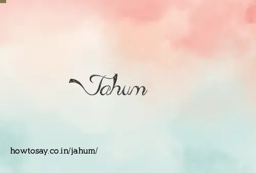 Jahum