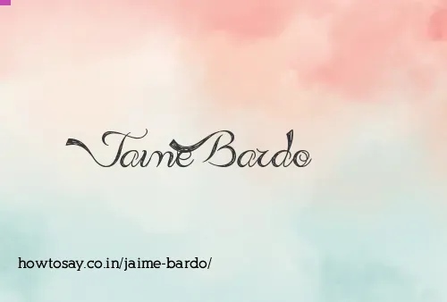 Jaime Bardo