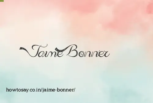 Jaime Bonner