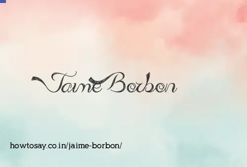 Jaime Borbon