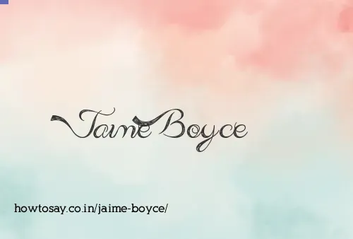 Jaime Boyce