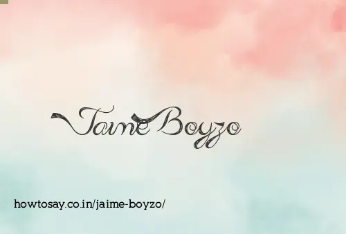 Jaime Boyzo