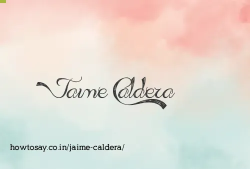 Jaime Caldera