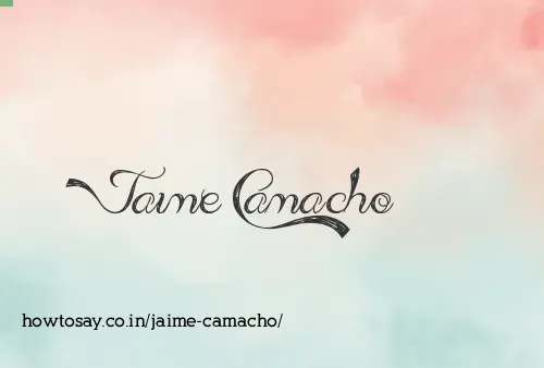 Jaime Camacho