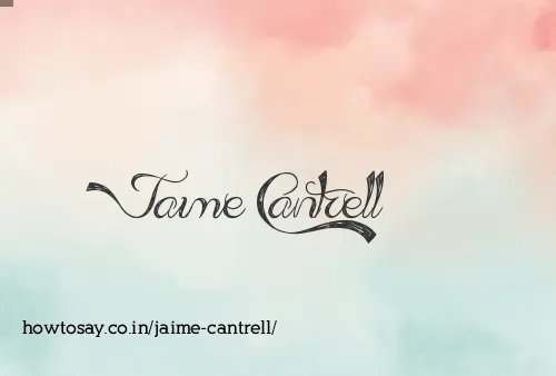 Jaime Cantrell