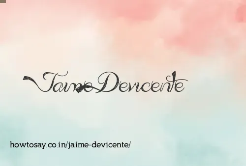 Jaime Devicente