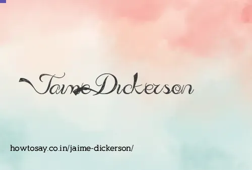 Jaime Dickerson