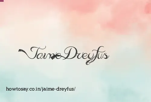 Jaime Dreyfus