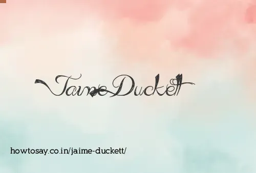 Jaime Duckett