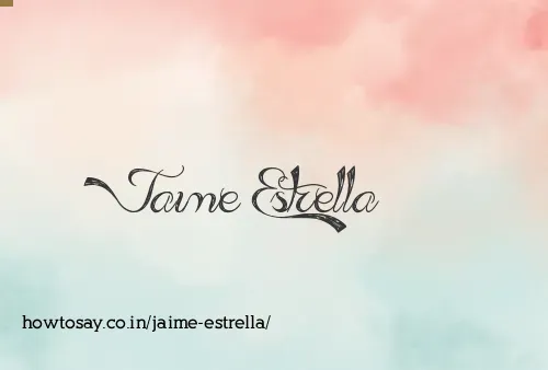 Jaime Estrella
