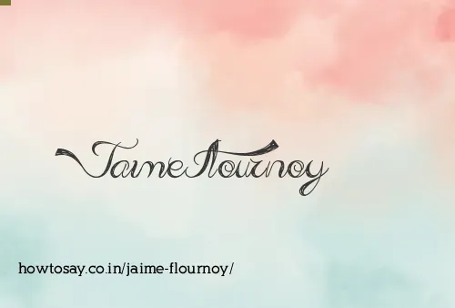 Jaime Flournoy
