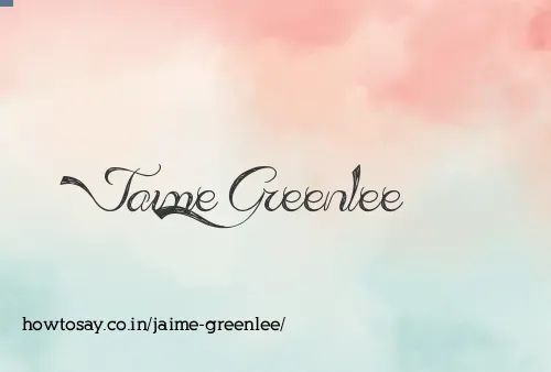 Jaime Greenlee