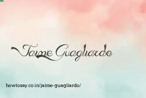 Jaime Guagliardo