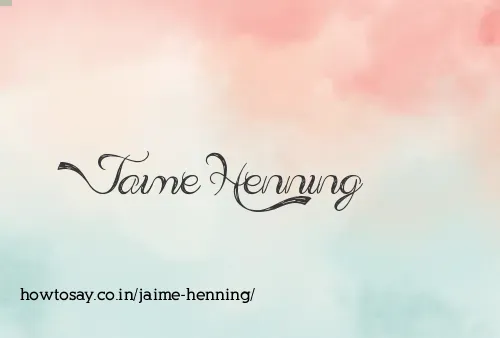 Jaime Henning