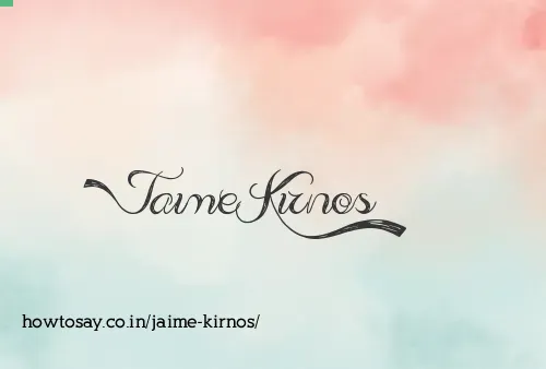 Jaime Kirnos