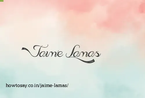 Jaime Lamas