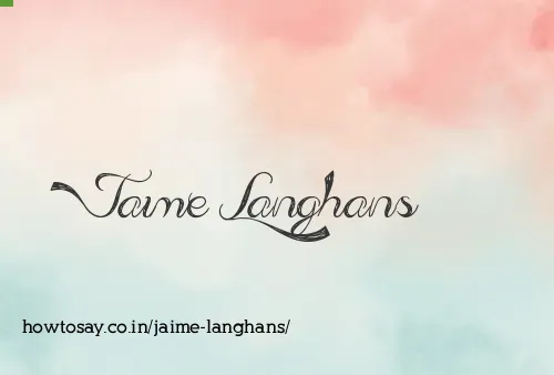 Jaime Langhans