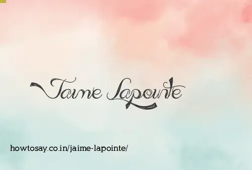 Jaime Lapointe