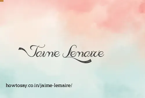 Jaime Lemaire