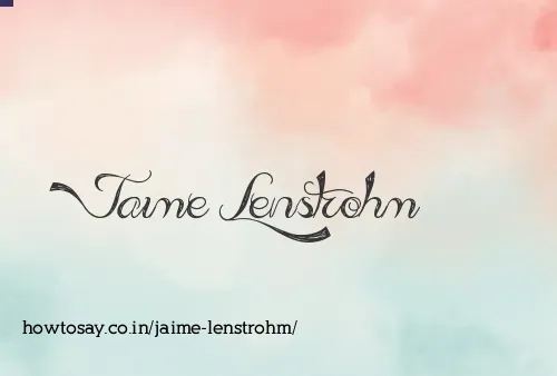 Jaime Lenstrohm