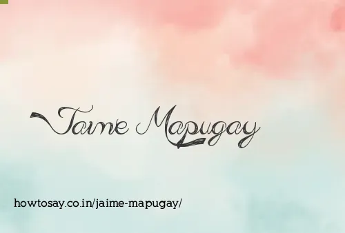 Jaime Mapugay