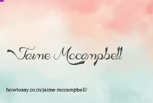 Jaime Mccampbell