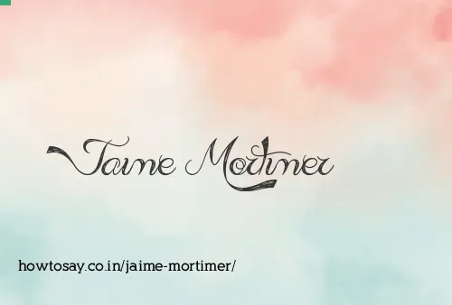 Jaime Mortimer