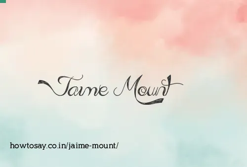 Jaime Mount