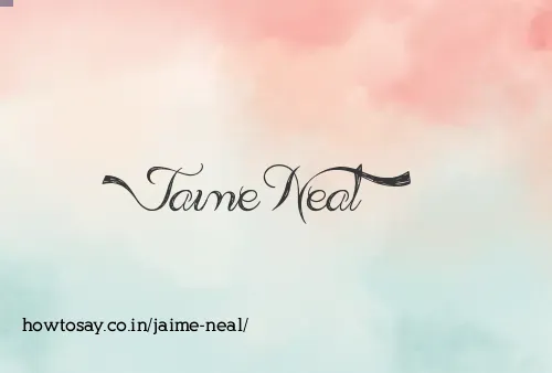 Jaime Neal