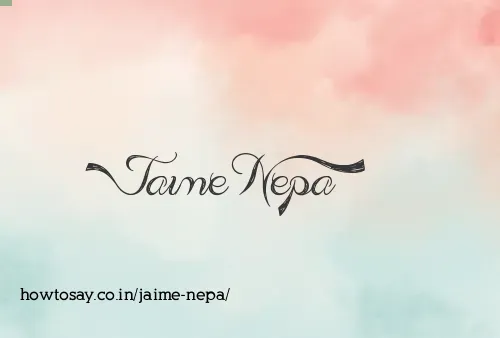 Jaime Nepa