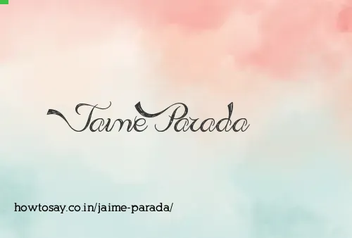 Jaime Parada