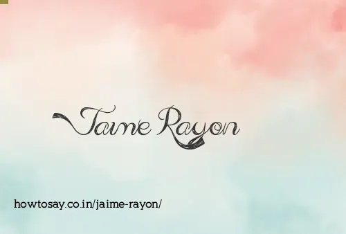 Jaime Rayon