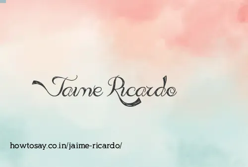 Jaime Ricardo