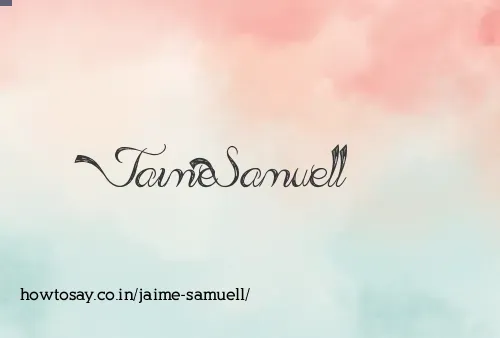 Jaime Samuell