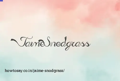 Jaime Snodgrass